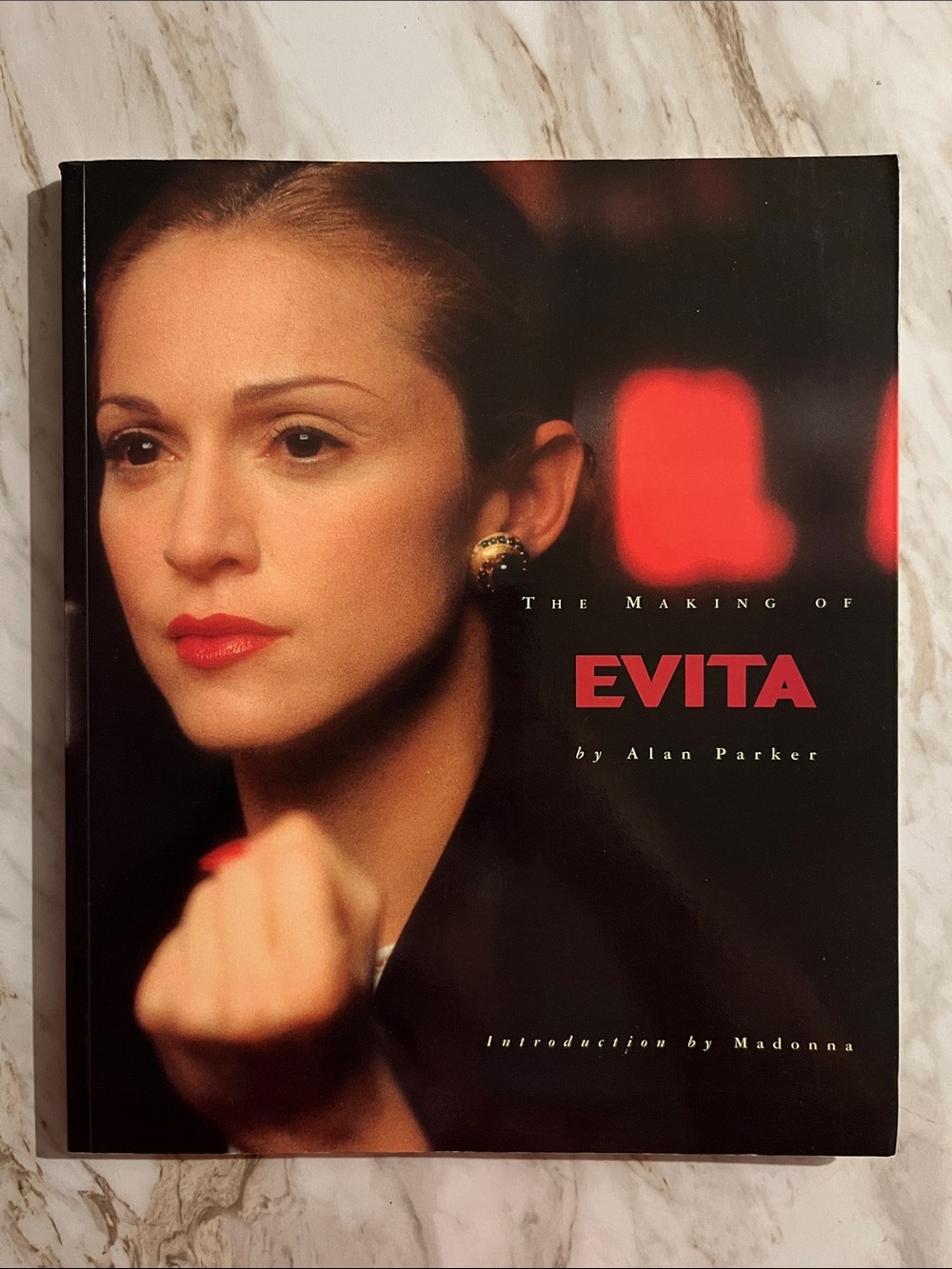 The Making of Evita by Alan Parker Introduction by Madonna